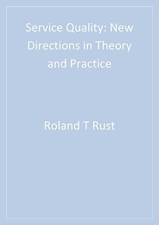 Download Service Quality: New Directions in Theory and Practice - Roland Rust | ePub