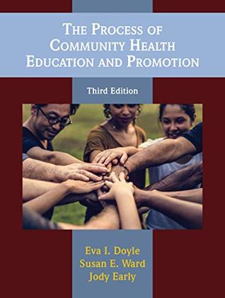 Read The Process of Community Health Education and Promotion - Eva I. Doyle | PDF