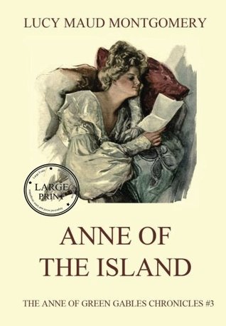 Download Anne of the Island: Large Print Reader's Choice - L.M. Montgomery file in PDF