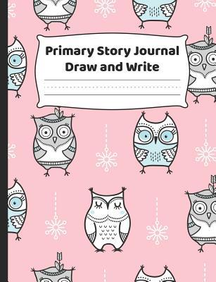 Download Primary Story Journal Draw and Write: K-2 Composition Notebook with Cute Owls - Create Unique Stories & Illustrations - Dotted Midline to Practice Handwriting - Hj Designs file in PDF