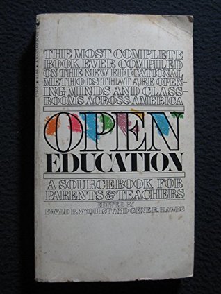 Read Online Open Education: A Sourcebook for Parents and Teachers - Ewald B. Nyquist | PDF