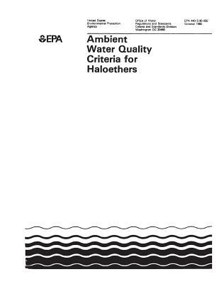 Read Online Ambient Water Quality Criteria for Haloethers - United States Environmental Protect Epa file in PDF