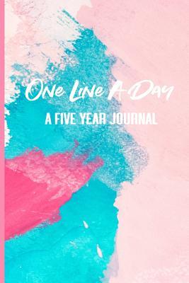 Full Download One Line a Day. a Five Year Journal.: Modern Abstract Diary Notebook for Daily Journal Writing. One Day Per Page for 5 Years. -  file in ePub