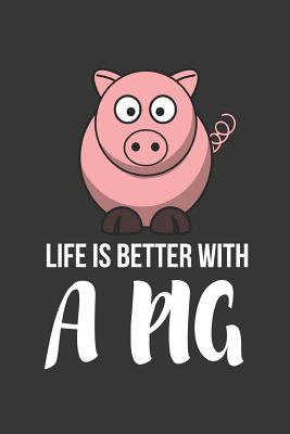 Read Online Life Is Better with a Pig: Cute Funny Pig Gifts - Diary / Notebook 6 X 9 - Pink Piglet Press | PDF