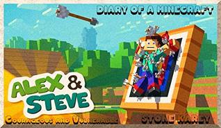 Read Online Diary of a Minecraft, E-Book 1: Courageous and Vulnerable - STONE KAREY file in ePub