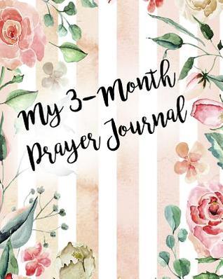 Read My 3-Month Prayer Journal: Space for Prayers, Church Services and Mediation - In His Service Christian Press | PDF