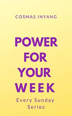 Download Power For Your Week ( How Positive Perspective is The Game Changer Book 6) - Cosmas Inyang file in ePub