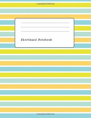 Download Shorthand Notebook: Pitman Teenline Stenography Paper Line Composition Notebook Creative Notepad Writing Book for Reporters Journalist or Secretaries - Craig O. Pitt | ePub