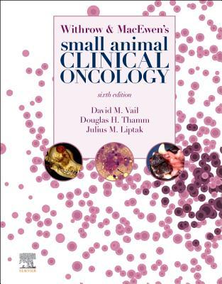 Read Online Withrow and Macewen's Small Animal Clinical Oncology - David M Vail file in ePub
