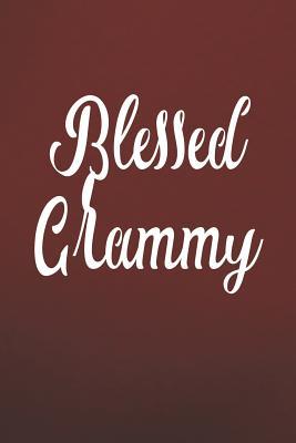 Read Blessed Grammy: Family Grandma Women Mom Memory Journal Blank Lined Note Book Mother's Day Holiday Gift -  | ePub