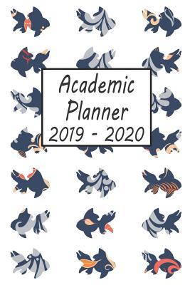 Read Online Academic Planner 2019 - 2020: Goldfish Weekly and Monthly Planner, Academic Year July 2019 - June 2020: 12 Month Agenda - Calendar, Organizer, Notes, Goals & to Do Lists -  file in PDF