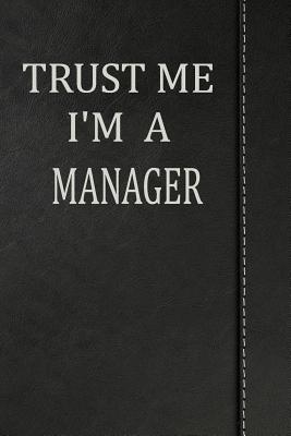 Download Trust Me I'm a Manager: Weekly Planner Calendar Yearly 365 Notebook 120 Pages 6x9 -  file in ePub