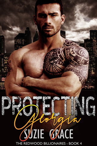 Download Protecting Georgia: A Brother's Best Friend Romance (The Redwood Billionaires Series Book 4) - Suzie Grace | ePub