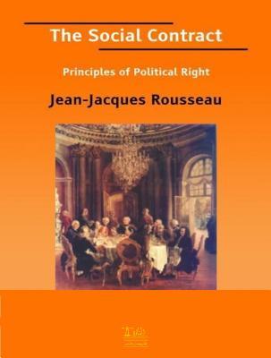 Read Online The Social Contract, or Principles of Political Right - Jean-Jacques Rousseau file in PDF
