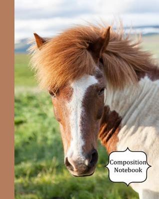 Read Online Composition Notebook: Artistic Horse Photo Cover Composition Notebook, 8 x 10, 120 Wide Rule Lined Pages For Homework, Note Taking, Writing or Journaling - Paper Moon Media file in ePub