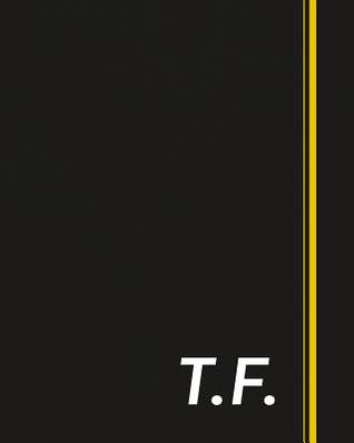 Read Online T.F.: Classic Monogram Lined Notebook Personalized With Two Initials - Matte Softcover Professional Style Paperback Journal Perfect Gift for Men and Women -  file in PDF