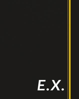 Full Download E.X.: Classic Monogram Lined Notebook Personalized With Two Initials - Matte Softcover Professional Style Paperback Journal Perfect Gift for Men and Women -  | PDF