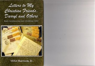 Read Letters to My Christian Friends, Darryl and Others - Millet Harrison file in PDF