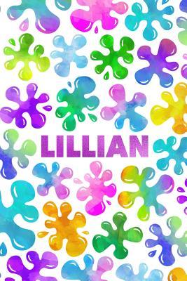 Read Lillian: Personalized Rainbow Slime Splat Name Notebook - Lined Note Book for Girl Named Lillian - Pink Purple Blue Green Yellow Novelty Notepad Journal with Lines - Birthday Present or Christmas Gift for Daughter, Granddaughter or Friend - Size 6x - Just for Lillian | PDF