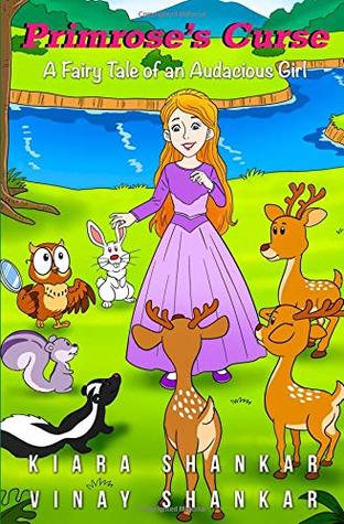 Download Primrose’s Curse: A Fairy Tale of an Audacious Girl (Paperback - B&W Interior) - Kiara Shankar file in ePub