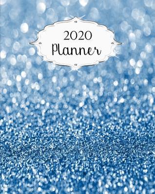 Download 2020 Planner: Blue Daily, Weekly & Monthly Calendars January through December Glitter Sparkle #10 - Jml Studios file in PDF