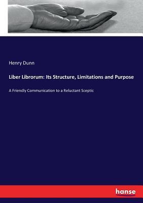 Read Liber Librorum: Its Structure, Limitations and Purpose - Henry Dunn file in PDF