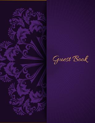 Read Guest Book: Wedding Open House Sign In Record Book Message for visitors Home Warming Parties Birthday Events and Special Occasions Holiday and many more - Jason Soft file in PDF