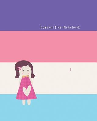 Download Composition Notebook: College Rule Lined Composition Journal Writer's Notebook for School and Business Four Color and Pretty Girl Theme - Kenneth H Franklin file in ePub