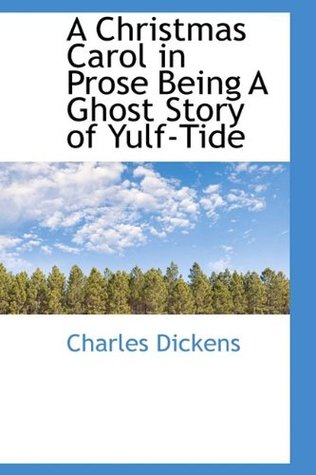 Read Online A Christmas Carol in Prose Being A Ghost Story of Yulf-Tide - Charles Dickens file in ePub