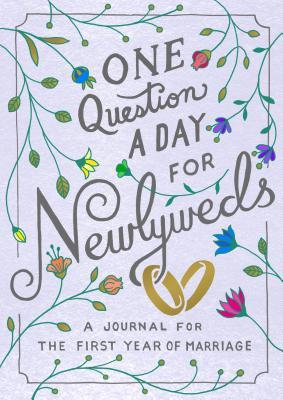 Download One Question a Day for Newlyweds: A Journal for the First Year of Marriage - Aimee Chase file in ePub