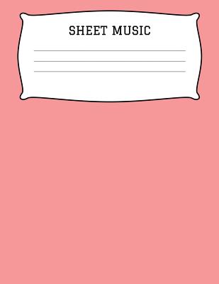 Download Sheet Music: Theory and Composition Notebook - Treble Clef Blank Staff Manuscript Paper For Composers - Song Writing Journals, Music Diary - Funtastic Sheet Music | ePub
