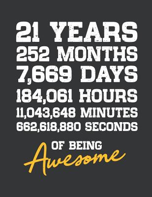 Full Download Notebook: 21st Birthday 21 Years Old Being Awesome Anniversary Journal & Doodle Diary; 120 Dot Grid Pages for Writing and Drawing - 8.5x11 in. - Birthday Design Publishing Co file in PDF