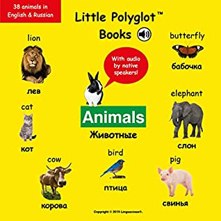 Full Download Animals/Животные: Bilingual Russian and English (with audio by native speakers!) - by Little Polyglot Books - Victor Dias de Oliveira Santos file in ePub