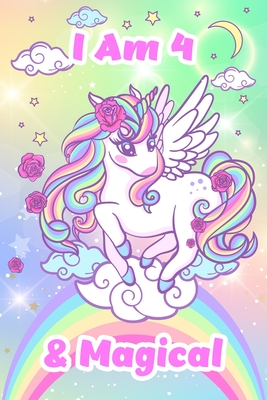 Read I Am 4 & Magical: Unicorn Journal and Sketchbook for 4 Year Old Girls, Happy Birthday Unicorn Journal Notebook For Kids, 4 Year Old Birthday Gift for Girls / Perfect for Write, Doodle, and Draw - Merry Kids Unicorn | PDF