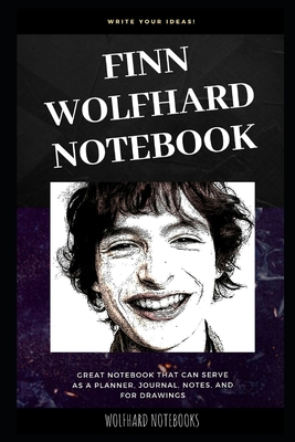 Read Finn Wolfhard Notebook: Great Notebook for School or as a Diary, Lined With More than 100 Pages. Notebook that can serve as a Planner, Journal, Notes and for Drawings. - Wolfhard Notebooks | ePub