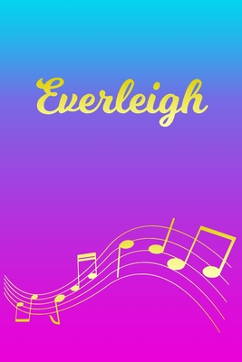 Read Everleigh: Sheet Music Note Manuscript Notebook Paper Pink Blue Gold Personalized Letter E Initial Custom First Name Cover Musician Composer Instrument Composition Book 12 Staves a Page Staff Line Notepad Notation Guide Compose Write Songs - Createmusic Publications | PDF