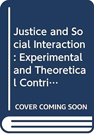 Download Justice and Social Interaction: Experimental and Theoretical Contributions, from Psychological Research - Gerold Mikula | ePub
