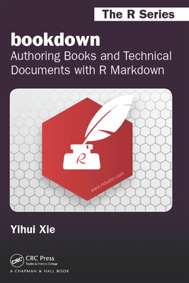Download Bookdown: Authoring Books and Technical Documents with R Markdown - Yihui Xie file in ePub