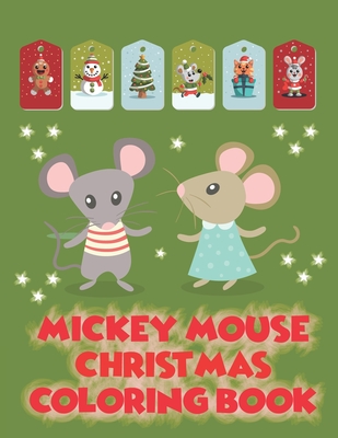 Read Mickey Mouse Christmas Coloring Book: Mickey Mouse Christmas Coloring Book, Mickey Mouse Coloring Book For Adults. 40 Page - 8.5 x 11 - Sohanur Press file in ePub